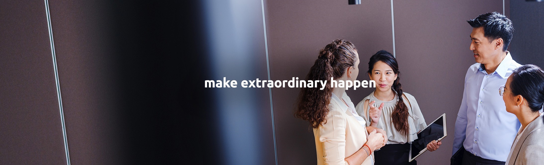make extraordinary happen